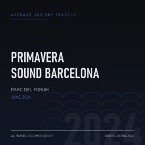 Primavera Sound Barcelona 2024 — Parc del Fòrum Documentation