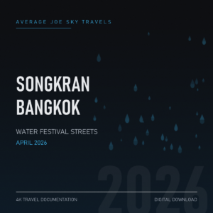 Songkran Festival Bangkok 2026 — Water Festival Street Documentation